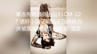 快手21W粉丝一字马女神【奥利圆妹】极品翘臀气质小美眉，自慰裸舞湿透的粉穴，非常诱人！