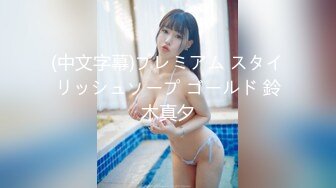 【新片速遞】 超清纯极品反差女友【希妹兒】❤️身材哇哇棒~啪啪口交,精品自拍❤️艹到眼神迷离，表情销魂！石榴裙下做鬼也风流啦！