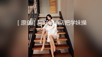 海角社区淫乱大神奶子正义偷情老婆前凸后翘的闺蜜,注意听对话,被我狠狠收拾,直接操破防