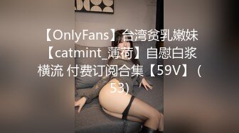 良家巨乳轻熟女 不想第一次见面就发生关系 下面好漂亮 皮肤白皙身材丰腴前凸后翘 强行脱裤子抠逼