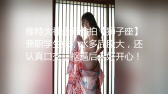 【新片速遞】 极品尤物！F罩杯网红女神！一对豪乳甩动，炮友乳交爽翻，骑乘位站立后入，6小时激情不断[2.65G/MP4/06:40:09]