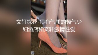 【完整版】露营群认识的骚货，超强女上骑术，白浆溢出