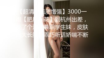 【自拍】记录和骚货老婆在家淫乱的一天