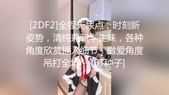 身材完美颜值高学生制服美女与妹妹SM调教淫声浪语两个无毛嫩B互玩双头屌高潮喷水再与炮友啪啪口爆吐精对白淫荡