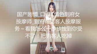 公务员小女友周末一大早把我弄醒玩鸡巴上位骑坐720P高清