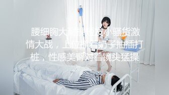  壮哥哥卧室后入双马尾妹子，卖力深喉粗屌，掰腿传教狠狠打桩一顿