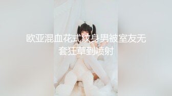 露脸人妻，淫荡，肛交，无套啪啪疯狂抽插