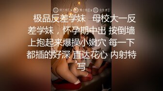 STP30041 比明星强100倍女神【CNNANAoo】自慰尺度极大，精尽人亡 ！核弹，颜值为王，土豪最爱