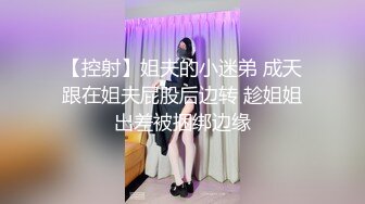 女高小仙女小女仆为你服务 小骚货被大屌疯狂抽插，可爱美少女在爸爸面前就是一条听话的骚母狗