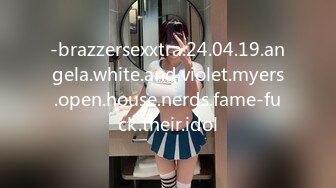 -brazzersexxtra.24.04.19.angela.white.and.violet.myers.open.house.nerds.fame-fuck.their.idol