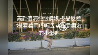 吹着口哨哼着小曲路边店泄火一位穿着时髦的鸡妹好像吃过药来的很勐1