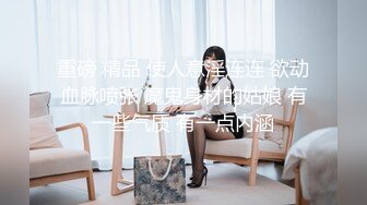 漂亮小女酒店开房操逼，还拍小视频留念，坚挺美乳肉感身材，主动骑乘猛坐，扶着屁股后入爆操，表情怼着镜头很享受的样子