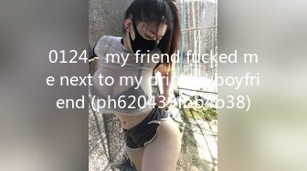 0124 - my friend fucked me next to my drinked boyfriend (ph620439fbb4b38)