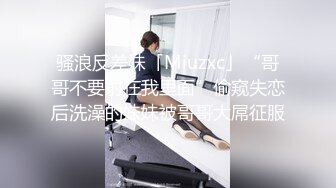 性欲来了挡不住人妖带上VR眼镜自嗨骚穴喷水掰开双腿疯狂啪啪干翻洞洞激情暴力